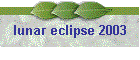lunar eclipse 2003